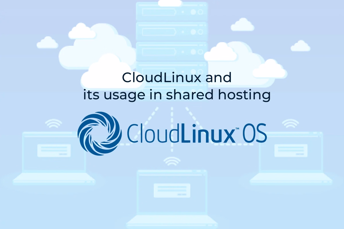 What is CloudLinux and How Does It Help Shared Hosting?