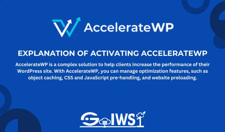 Explanation of activating AccelerateWP
